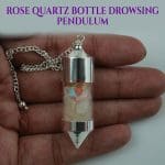 Rose Quartz Bottle Drowsing Pendulum