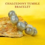Chalcedony Tumble Bracelet