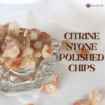 Citrine Stone Polished Chips 750 (3)